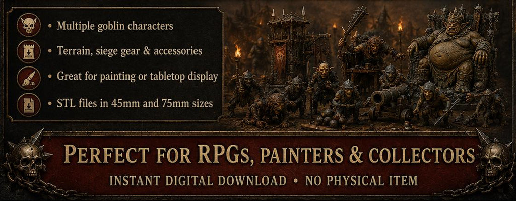 Goblin STL Bundle: 21 Dark Fantasy Miniatures and Terrain, 45mm & 75mm